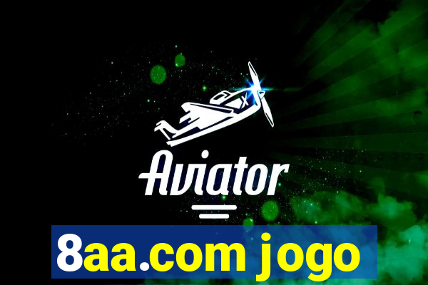 8aa.com jogo